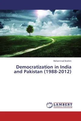 Produktbild von Democratization in India and Pakistan (1988-2012)