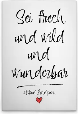 Produktbild von TADESSI Leinwandbild "Sei frech und wild und wunderbar" - Wandbild 30 x 45 cm - Kunstdruck auf Leinwand in Weiß Schwarz - M1-No.51957