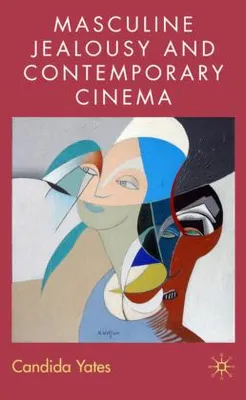 Obrázok produktu pre Masculine Jealousy and Contemporary Cinema