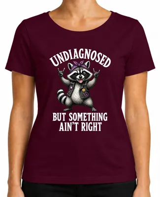 Imagen del producto de Camiseta para mujer, "Undiagnosed But Something Ain't Right Rocker Statement", color burdeos, talla XL