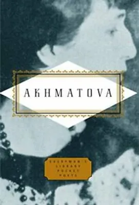 Image de Akhmatova (Everyman's Library Pocket Poets). Akhmatova   New