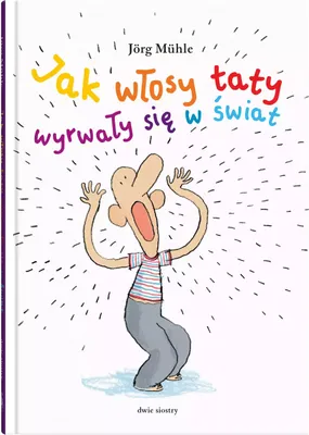 Imagen del producto de Jak wlosy taty wyrwaly sie w swiat