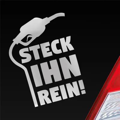 Produktbild von Auto Aufkleber Steck ihn rein ! Tanken Tanke Gas Car 10x13 cm Silber Sticker Heckscheibenaufkleber