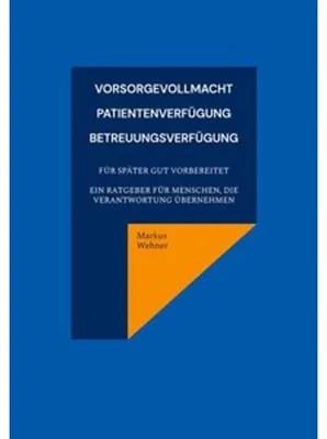 Produktbild von Vorsorgevollmacht, Patientenverfügung, Betreuungsverfügung