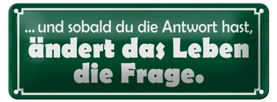 Produktbild von Blechschild Spruch 27x10cm sobald Antwort ändert die Frage Dekoration