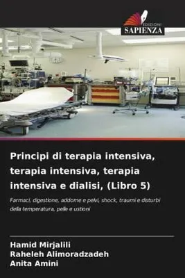 Produktbild von Principi di terapia intensiva, terapia intensiva, terapia intensiva e dialisi, (Libro 5)
