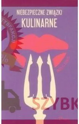 Imagen del producto de ISBN Niebezpieczne związki kulinarne, Polski, Broszurowa okładka, 136 stron(y)