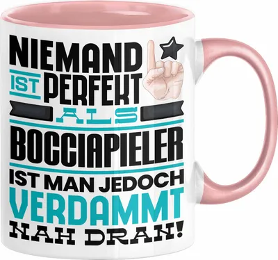 Produktbild von Bocciapieler Geschenk Tasse Lustige Geschenkidee für Bocciapieler Geburtstag Kaffee-Becher Niemand Ist Perfekt Aber Als Bocciapieler Ist Man Nah Dran (Rosa)