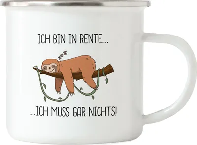 Produktbild von Ich bin Rentner und muss gar nichts Emaille Tasse Lustig Spruch Ironie Faultier Geschenk Ruhestand Rente
