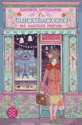 Produktbild von Die Glücksbäckerei - Die magische Prüfung