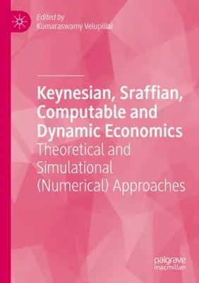 Obrázok produktu pre Keynesian, Sraffian, Computable and Dynamic Economics