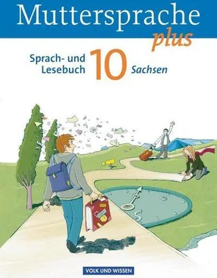 Obrázek produktu pro Muttersprache plus 10. Schuljahr. Schülerbuch Sachsen