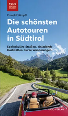 Obrázok produktu pre Die schönsten Autotouren in Südtirol