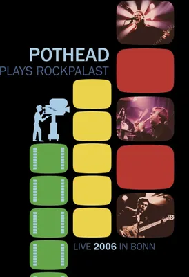 Produktbild von Pothead: Pothead Plays Rockpalast 2006