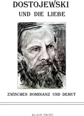 Produktbild von Dostojewski und die Liebe
