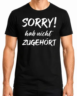 Obrázek produktu pro Omlouvám se! neposlouchal Vtipné prohlášení Ironie Pánské tričko, černá, S
