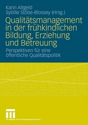 Immagine prodotto di Qualitätsmanagement in der frühkindlichen Bildung, Erziehung und Betreuung