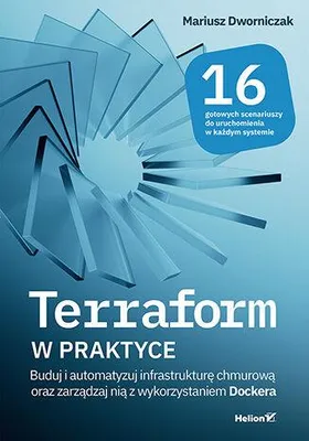 Produktbild von Terraform w praktyce. Buduj i automatyzuj infrastrukturę chmurową - Mariusz Dworniczak 136 stron