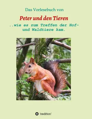 Produktbild von Das Vorlesebuch von Peter und den Tieren