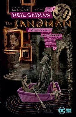 Produktbild von The Sandman Vol. 7: Brief Lives. 30th Anniversary Edition