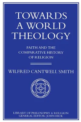 Obrázok produktu pre Buch: Towards a World Theology, Taschenbuch, 1981