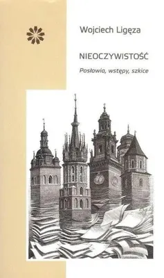 Zdjęcie produktu dla Nieoczywistość - Wojciech Ligęza