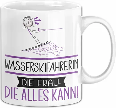 Produktbild von Wasserskifahrerin Geschenk Tasse Becher Die Frau Die Allen Kann Geschenkidee für eine Wasserskifahrerin Lustig (Weiß)