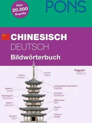 Immagine prodotto di PONS Bildwörterbuch Chinesisch - Deutsch