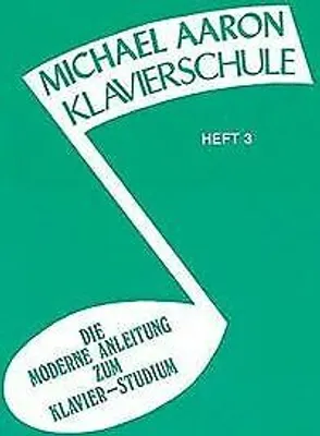 Produktbild von Michael Aaron Klavierschule, Heft 3 von Michael Aaron  Book