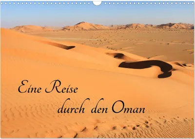 Produktbild von Eine Reise durch den Oman (Wandkalender 2025 DIN A3 quer), CALVENDO Monatskalender