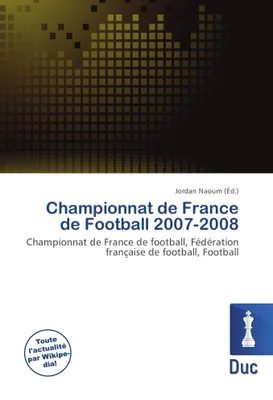 Produktbild von Championnat de France de Football 2007-2008