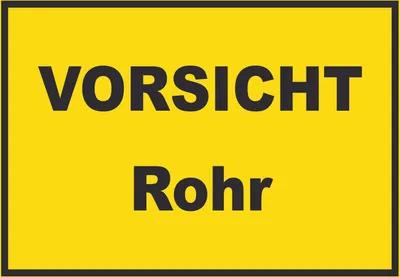 Produktbild von Vorsicht Rohr Schild mit Text A2 (420x594mm)