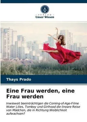 Produktbild von Eine Frau werden, eine Frau werden
