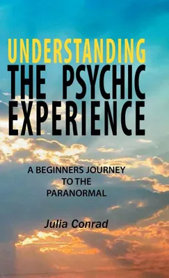 Produktbild von Understanding The Psychic Experience: A – Lingua: Inglese