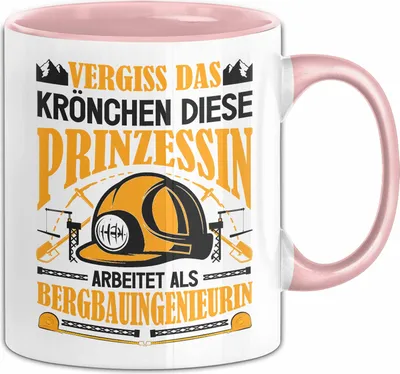 Produktbild von Bergbauingenieurin Tasse Geschenk Frauen Vergiss Das Krönchen Diese Prinzessin Arbeitet Als Bergbauingenieurin Geschenkidee Geburtstag Kaffee-Becher (Rosa)