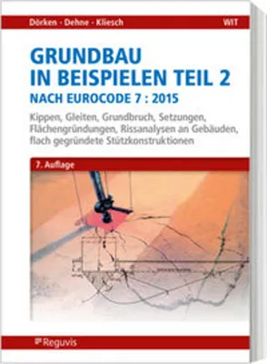 Produktbild von Grundbau in Beispielen Teil 2 nach Eurocode 7