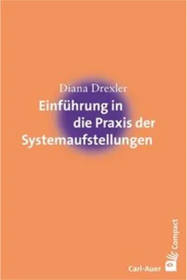 Zdjęcie produktu dla Einführung in die Praxis der Systemaufstellungen