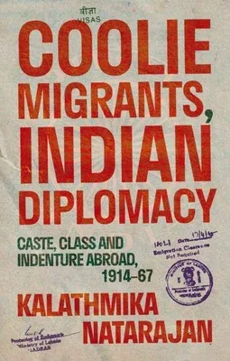 Zdjęcie produktu dla Coolie Migrants, Indian Diplomacy