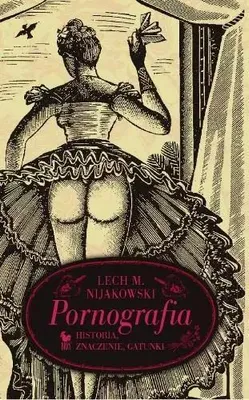 Immagine prodotto di Pornografia. Historia, znaczenie, gatunki - Lech M. Nijakowski