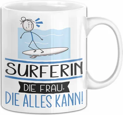 Produktbild von Surferin Geschenk Tasse Becher Die Frau Die Allen Kann Geschenkidee für eine Surferin Lustig (Weiß)