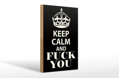 Produktbild von Holzschild Spruch 20x30cm Keep Calm and fuck you