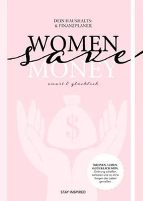 Produktbild von Women save Money | Haushalts- und Finanzplaner für Frauen inkl. Spar-Tipps und Spar Challenge für Einnahmen und Ausgaben | Rosa Budgetplaner für 1 Jahr