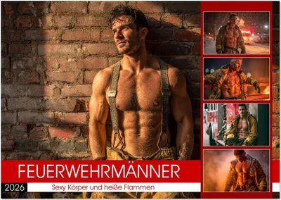 Produktbild von Feuerwehrmänner - Sexy Körper und heiße Flammen (Wandkalender 2026 DIN A4 quer), CALVENDO Monatskalender