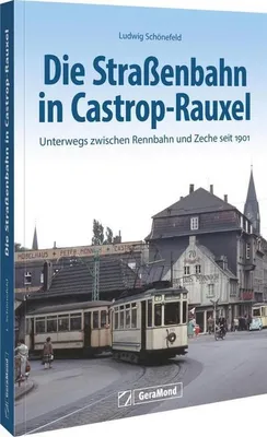 Obrázek produktu pro Die Straßenbahn in Castrop-Rauxel
