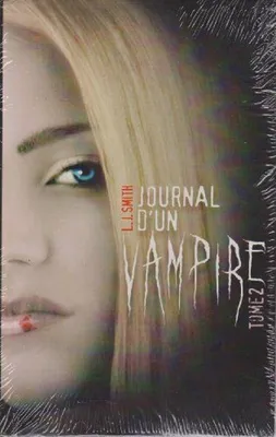 Image de Smith L. J. ; Tolila Isabelle - Journal d'un vampire. 2. Journal d'un vampire