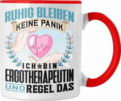 Produktbild von Trendation - Ergotherapeutin Tasse Geschenk Lustiger Spruch Männer Ruhig Bleiben Ergotherapeutin Praxis Geschenkidee (Rot)