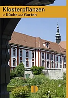 Produktbild von Lukesch, A: Klosterpflanzen für die Küche