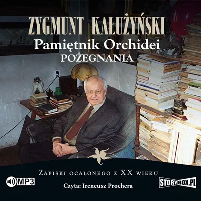 Produktbild von Pamiętnik orchidei. Pożegnania audiobook Zygmunta Kałużyńskiego