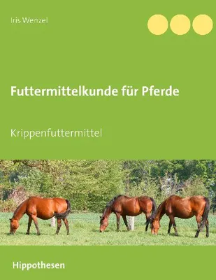 Produktbild von Futtermittelkunde für Pferde
