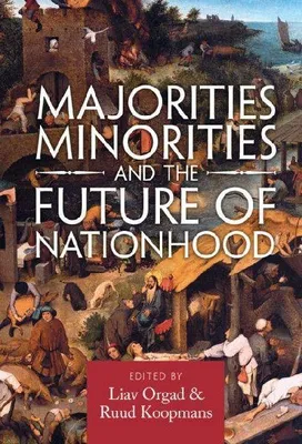 Produktbild von Majorities, Minorities, and the Future of Nationhood
